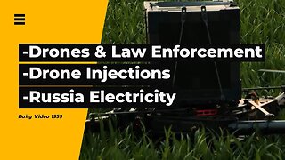 Drone Usage Law Enforcement, NuGen Aerial Delivery, Russia Electricity