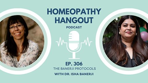 The Banerji Protocols - with Dr. Isha Banerji