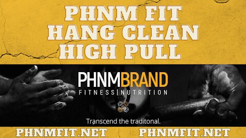 PHNM FIT Hang Clean High Pull