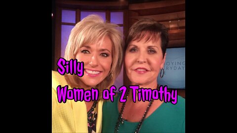 Silly Women of 2 Timothy