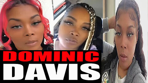Missing Woman Dominic Davis is Dead