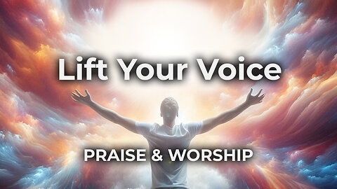 Lift Your Voice | Worship Song Inspired by Prophet Isaiah