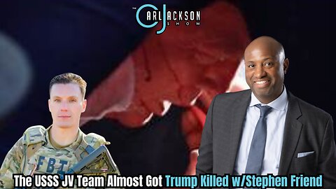 THE The USSS JV Team Almost Got Trump Killed w/Stephen Friend