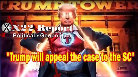 X22 Report Huge Intel: [DS] Border Agenda Is Falling Apart, Trump will appeal the case to the SC