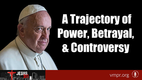 14 Dec 23, Jesus 911: A Trajectory of Power, Betrayal, and Controversy
