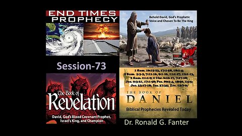 David, God's Blood Covenant King, Prophet, and Champion Session 73 Dr. Ronald G. Fanter