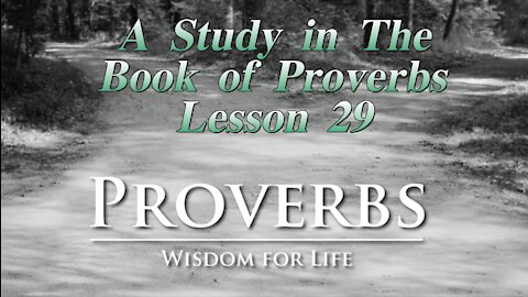 Proverbs, Lesson 29, on Down to Earth But Heavenly Minded Podcast