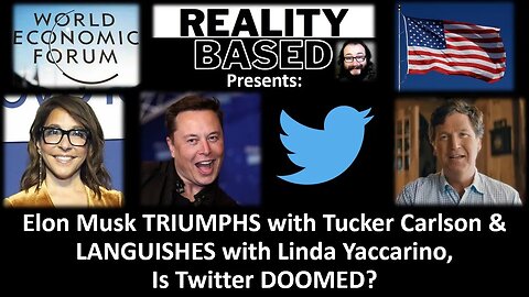 Elon Musk TRIUMPHS with Tucker Carlson & LANGUISES with Linda Yaccarino, Is Twitter DOOMED?