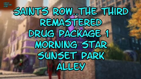 Saints Row The Third Drug Package #1 Morning Star Sunset Park Alley