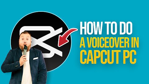 How to do a Voiceover in Capcut PC & Mac (2024) Easy Tutorial