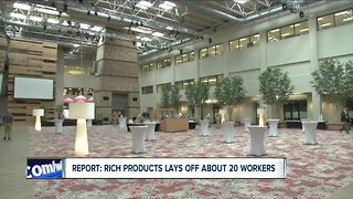 Rich Products lays off about 20 workers