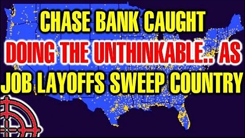 JP Morgan Chase Was Just Caught Doing Τhis! Αs Job Layoffs Sweep Αcross The Country! About & More!