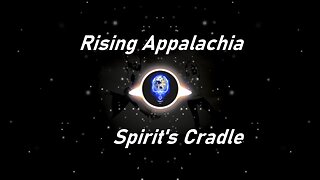 Rising Appalachia | Spirit's Cradle (Lyrics)