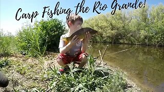 Carp Fishing The Rio Grande