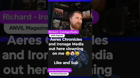 Aeres Chronicles and IronAge Media clownin on me 🤡😄🤡