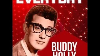 Buddy Holly "Everyday"