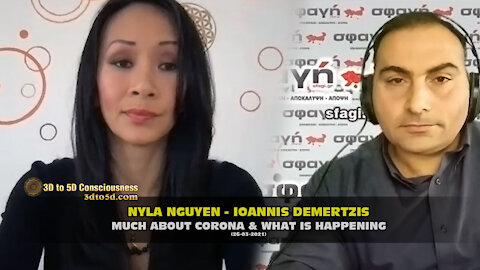 NYLA NGUYEN - IOANNIS DEMERTZIS - MUCH ABOUT CORONA & WHAT IS HAPPENING - 26-03-2021