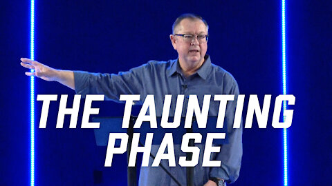 The Taunting Phase | Tim Sheets