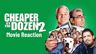 Cheaper by the Dozen 2 | Movie Reaction