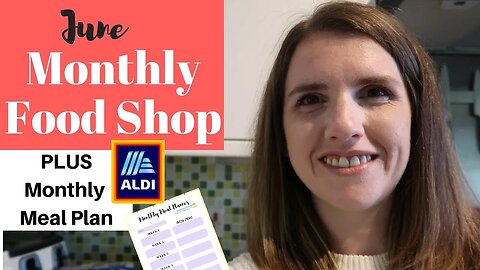June 2019 Aldi Food Shop and Meal Plan (Family of 4 Shopping Haul)