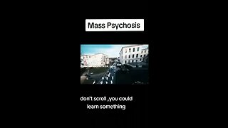 Mass psychosis