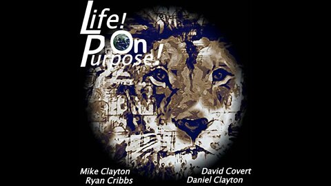 Life! On Purpose! Episode #6