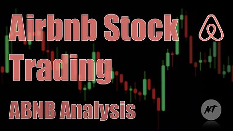 Airbnb Stock Trading - ABNB analysis | NakedTrader