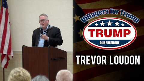 Villagers For Trump April 5 Rally with Trevor Loudon