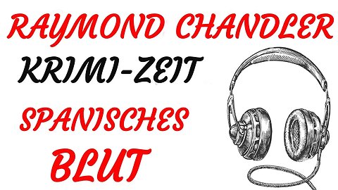 KRIMI Hörspiel - Raymond Chandler - SPANISCHES BLUT (1992) - TEASER