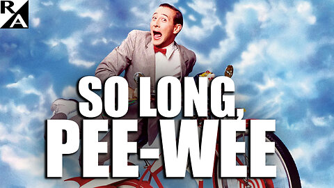 So Long, Pee-Wee