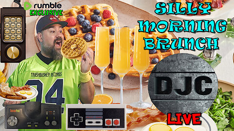 SiLLy MoRniNg BRuNcH - Retro Gaming Stream with DJC - Rumble Exclusive