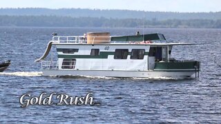 Rainy Lake Houseboats Gold Rush 2015