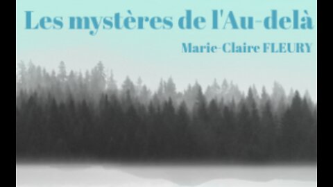 Samedi 19 mars 2022 DL avec Marie-Claire - Les mystère de l'Au-delà