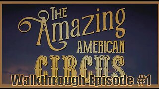 The Amazing American Circus Walkthrough / Episode 1 (PS5)