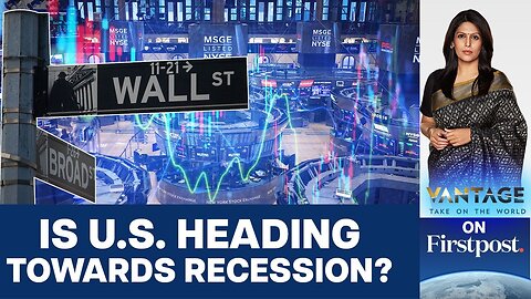 US Stock Market Plummets Amid Recession Fears | Vantage with Palki Sharma| RN