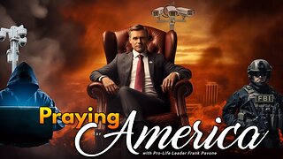 Praying for America | What The Democrat Party Wants! - 10/12/23