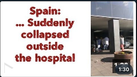 Spain 🇪🇸 ... Suddenly collapsed outside the hospital 😵‍