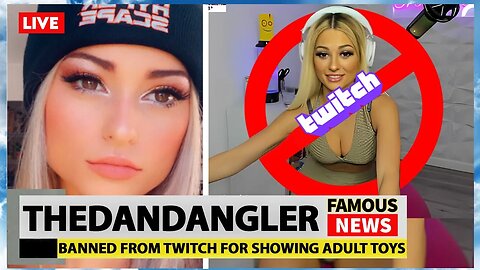 TheDanDangler Shows Аdult Тоy on Twitch | Famous News