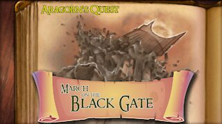 Lord of the Rings Aragorn's Quest | The Black Gate | Playthrough Part 17