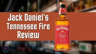 Jack Daniel's Tennessee Fire Review!