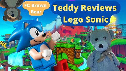 Teddy Reviews: Lego Sonic