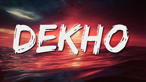 Smooches - Dekho (দেখো) | Lyrics | Lyrica Music