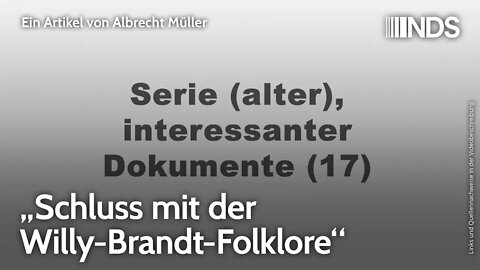 „Schluss mit der Willy-Brandt-Folklore“ | Albrecht Müller | NachDenkSeiten-Podcast | 19.11.2022