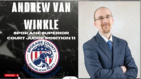 Andrew Van Winkle - Candidate for Spokane County Superior Court Judge