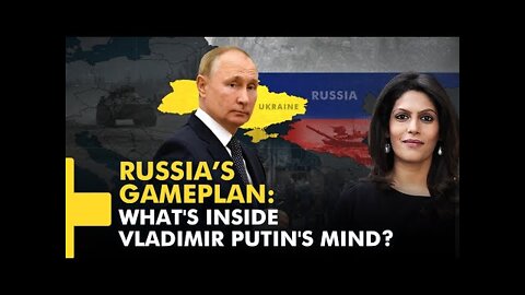 Ukraine War: Understanding Russian President Vladimir Putin