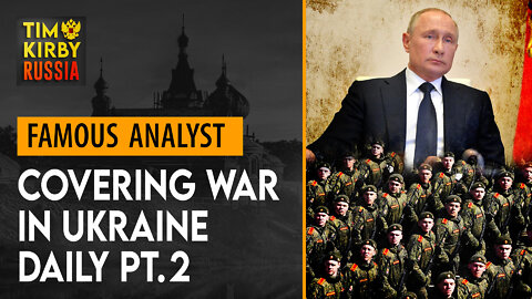 TKR#30 Continuing to explore the War in Ukraine day by day