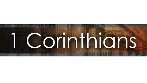 1 Corinthians Pt 3