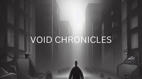 Void Chronicles intro