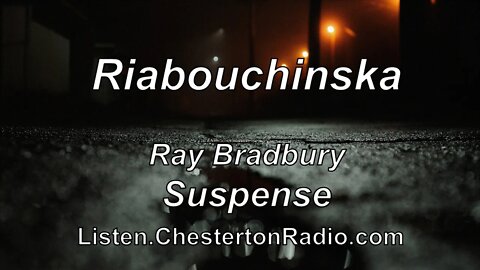 Riabouchinska - Ray Bradbury - Lureen Tuttle - Suspense