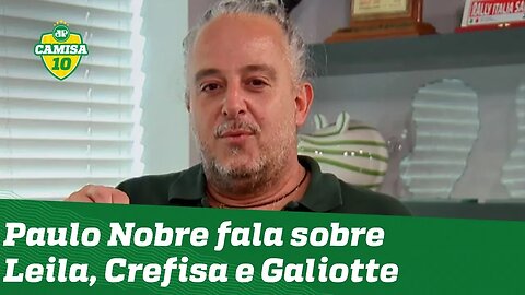 DETONOU! OLHA o que Paulo Nobre falou da Crefisa e de Galiotte à TV Gazeta!